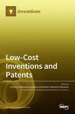 Low-Cost Inventions and Patents by Agugliaro, Francisco Manzano