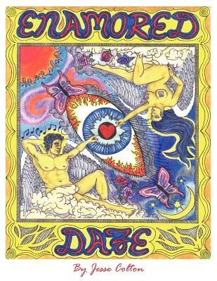 Enamored Daze by Colton, Jesse