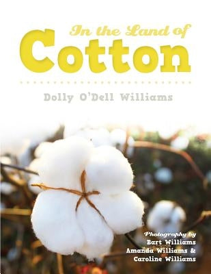 In The Land of Cotton by Williams, Dolly