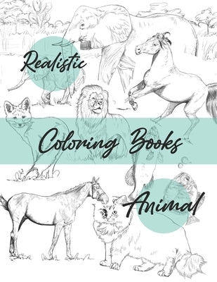 Realistic animal coloring books: coloring book by Sllixo, Sllixo Art