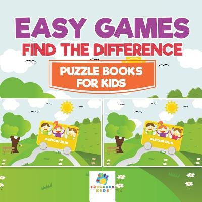 Easy Games Find the Difference Puzzle Books for Kids by Educando Kids