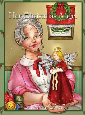 Her Christmas Angel by Mosher, Laurie Ann
