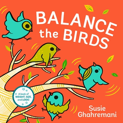 Balance the Birds by Ghahremani, Susie
