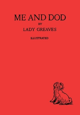 Me and Dod by Greaves, Lady