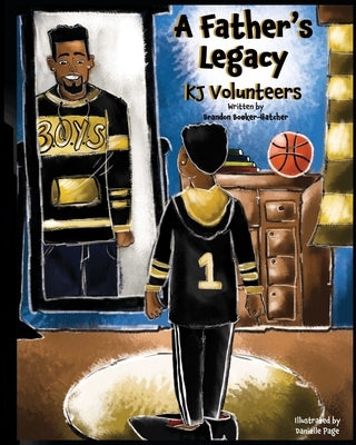 A Father's Legacy: KJ Volunteers by Page, Danielle