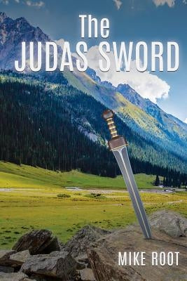 The Judas Sword by Root, Mike