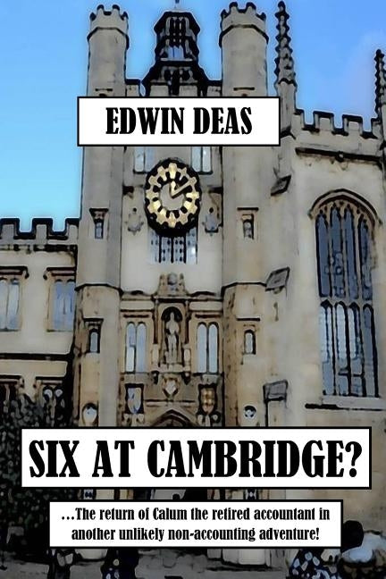 Six At Cambridge? by Deas, Edwin