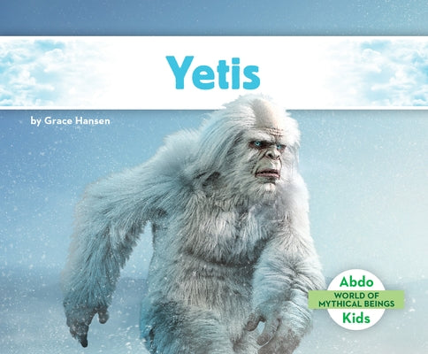 Yetis by Hansen, Grace
