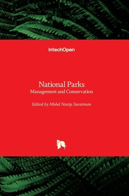 National Parks: Management and Conservation by Suratman, Mohd Nazip