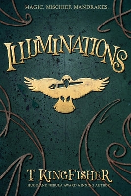 Illuminations by Kingfisher, T.