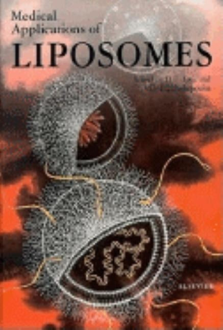 Medical Applications of Liposomes by Lasic, D. D.
