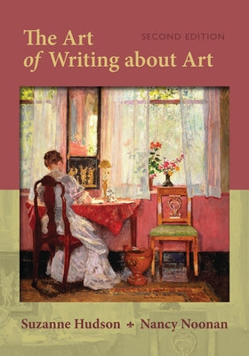 The Art of Writing about Art by Hudson, Suzanne