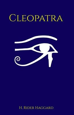 Cleopatra by Haggard, H. Rider