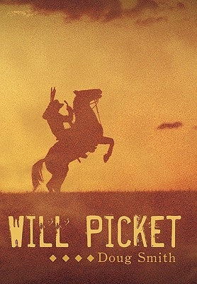 Will Picket by Smith, Doug