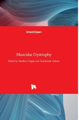 Muscular Dystrophy by Hegde, Madhuri