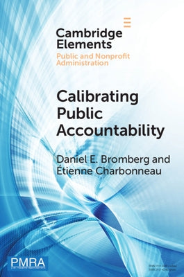 Calibrating Public Accountability by Bromberg, Daniel E.