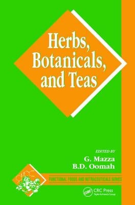 Herbs, Botanicals and Teas by Oomah, B. Dave