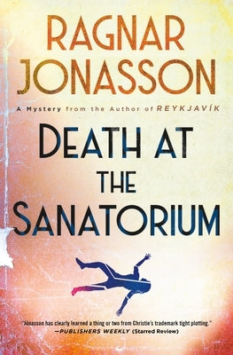 Death at the Sanatorium by Jasson, Ragnar