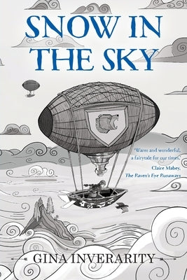 Snow in the Sky by Inverarity, Gina