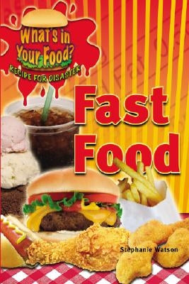 Fast Food by Watson, Stephanie