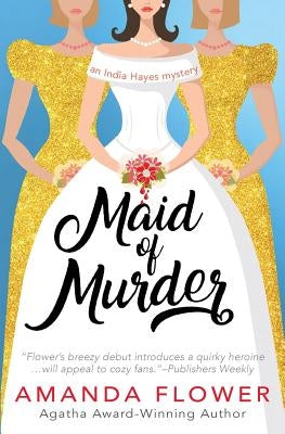 Maid of Murder by Flower, Amanda