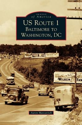 US Route 1: Baltimore to Washington, DC by Marcavitch, Aaron