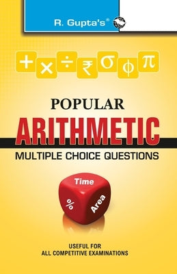 Popular Arithmetic: Multiple Choice Questions by Rph Editorial Board