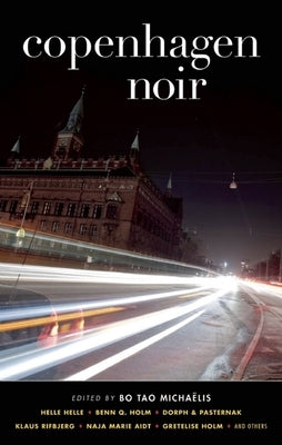 Copenhagen Noir by Michaëlis, Bo Tao