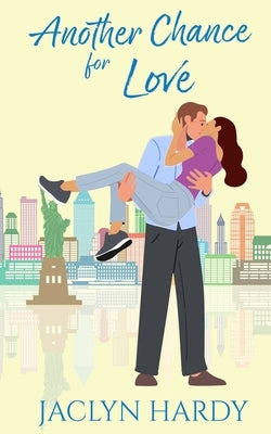 Another Chance for Love by Hardy, Jaclyn