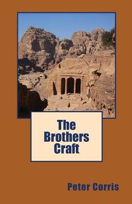 The Brothers Craft by Corris, Peter