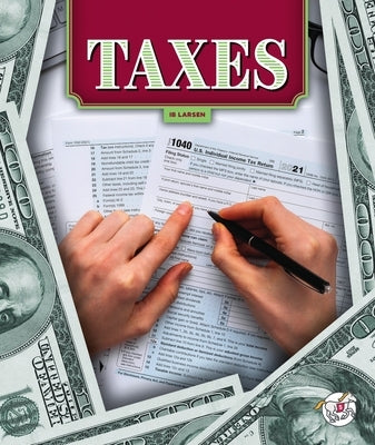 Taxes by Larsen, Ib