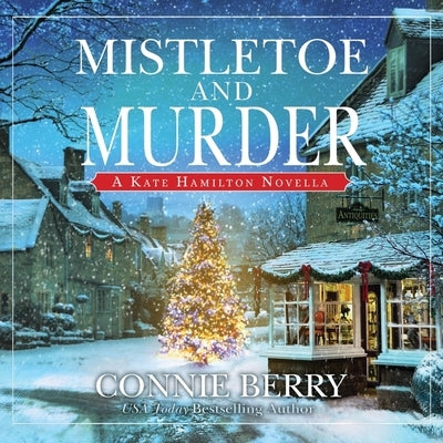 Mistletoe and Murder by Berry, Connie