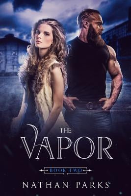 The Vapor by Munoz, Sheila R.