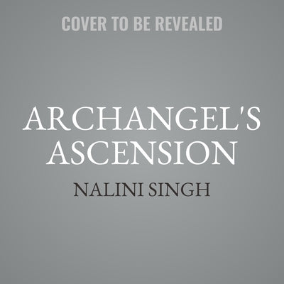Archangel's Ascension by Singh, Nalini