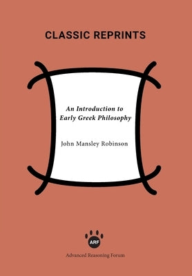 An Introduction to Early Greek Philosophy by Robinson, John Mansley