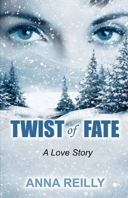 Twist of Fate by Reilly, Anna