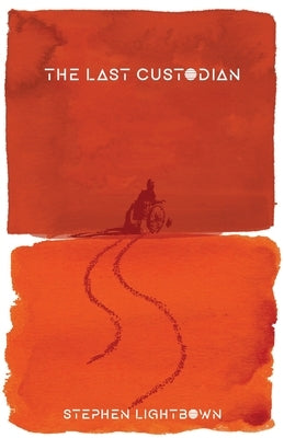 The Last Custodian by Lightbown, Stephen