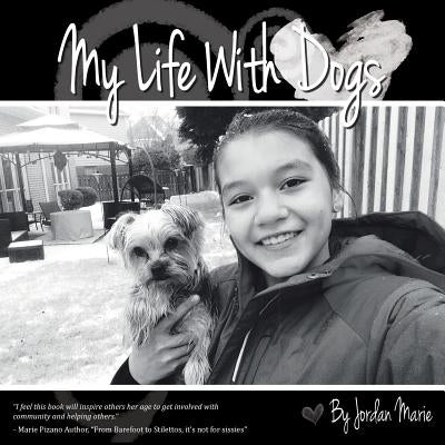 My Life With Dogs by Marie, Jordan