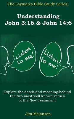 Understanding John 3: 16 & John 14:6 by Gass, Dorathy