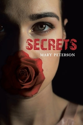 Secrets by Peterson, Mary