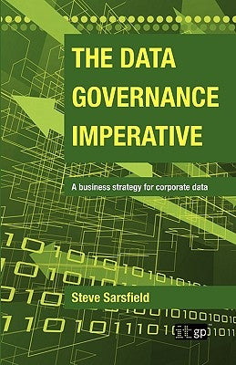 The Data Governance Imperative by Governance, It