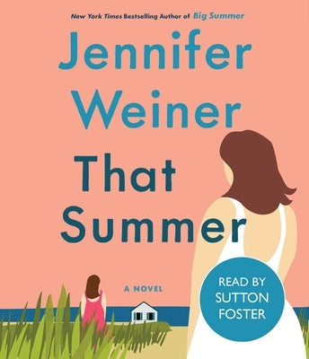 That Summer by Weiner, Jennifer