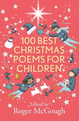 100 Best Christmas Poems for Children by McGough, Roger