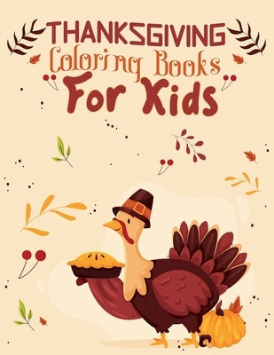 thanksgiving coloring books for kids: 50 Happy Thanksgiving coloring pages for kids 8.5x11 Inches by Journal, Second Language