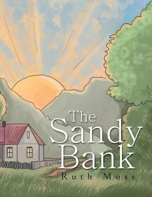The Sandy Bank by Moss, Ruth