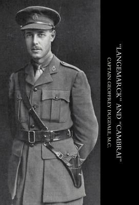Langemarck and Cambrai by Dugdale, Geoffrey