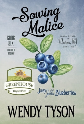 Sowing Malice by Tyson, Wendy