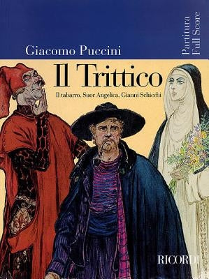 Il Trittico by Puccini, Giacomo
