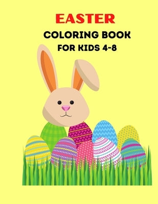 Easter Coloring Book For Kids Ages 4-8: Eggs Colorful Book For Christian Kids by Success, Yellow