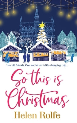 So This is Christmas by Rolfe, Helen